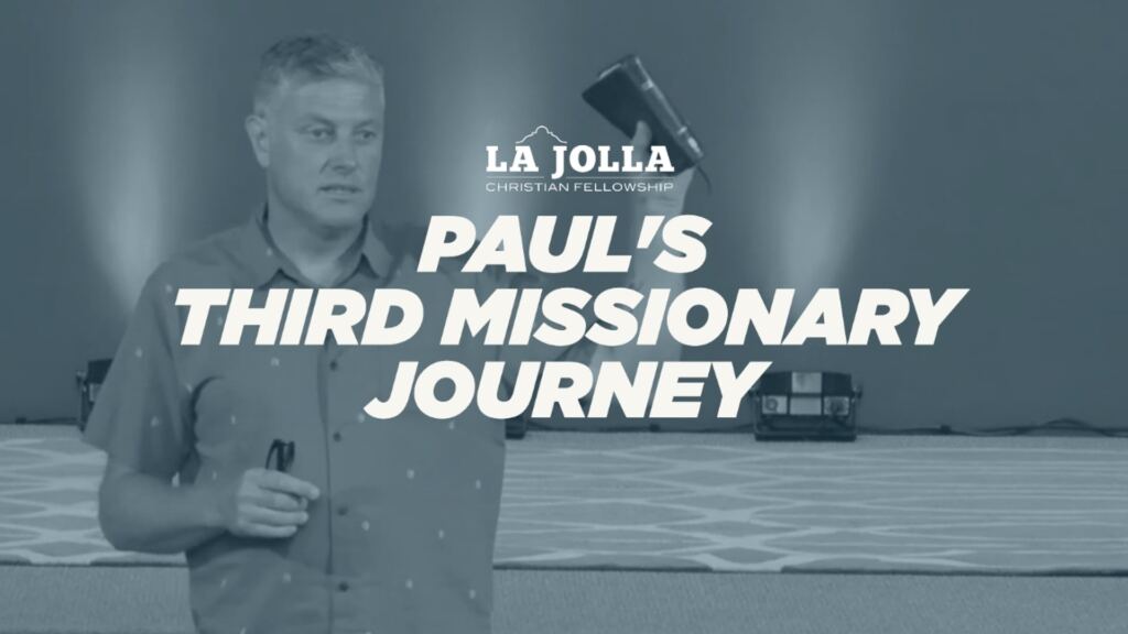 AUG 6 2023 | Paul’s Third Missionary Journey S1E10 | Paul’s 3rd Missionary Journey