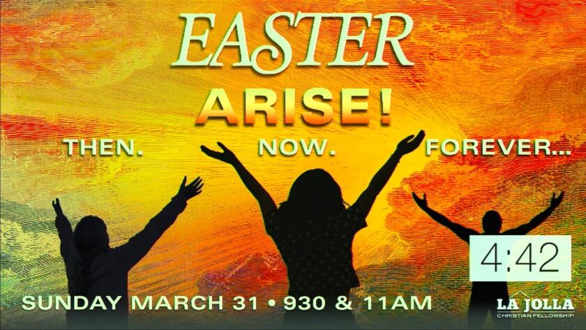 MAR 31 2024 | EASTER Arise! Then. Now. Forever...
