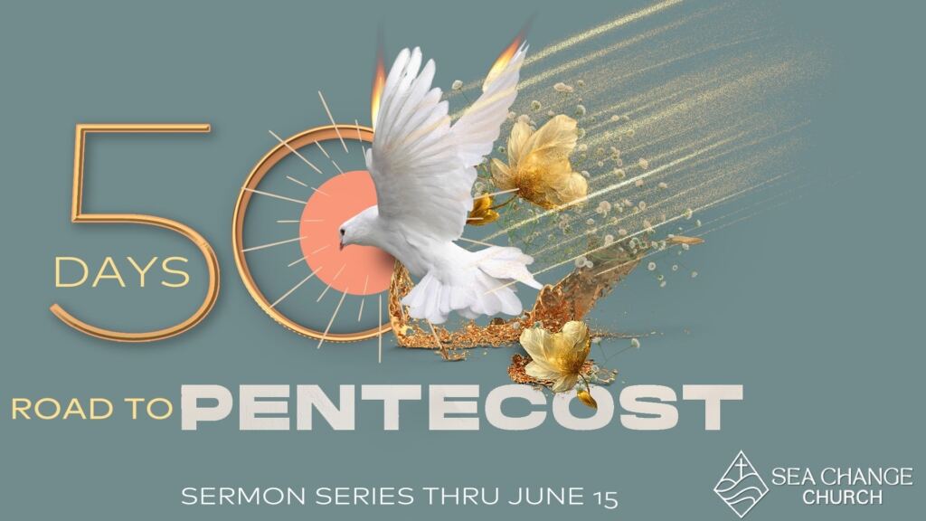 MAY 11 2025 | 50 Days: Road to Pentecost S1E3 | Lean & Linger